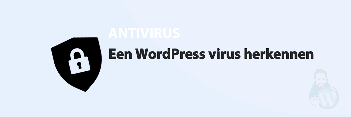 Een WordPress virus herkennen