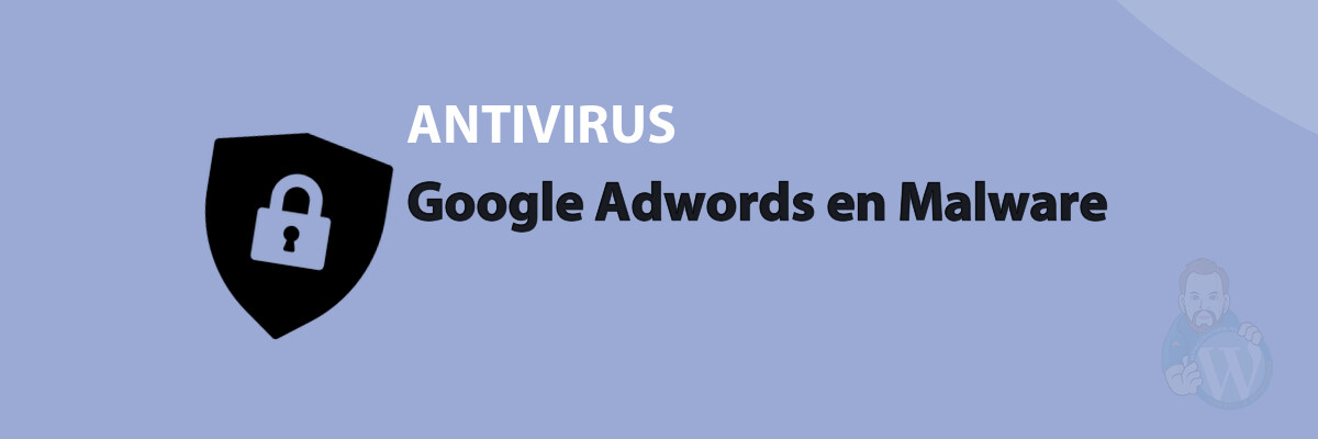Google Adwords en Malware