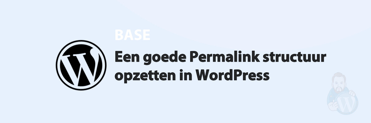 Een goede Permalink structuur opzetten in WordPress
