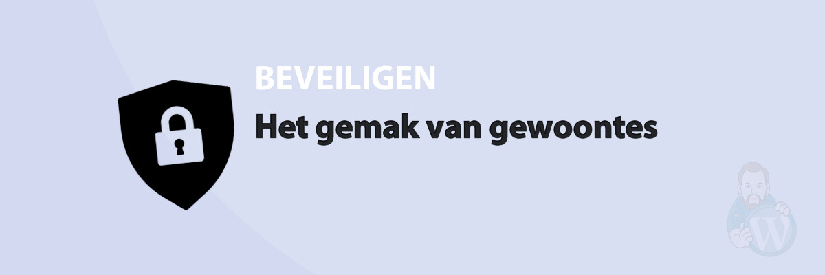 Het gemak van gewoontes
