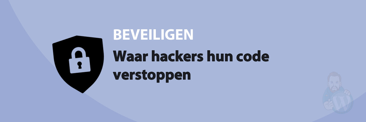 Waar hackers hun code verstoppen