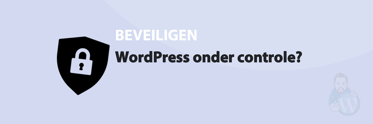 WordPress onder controle?