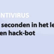 Featured image for 7 seconden in het leven van een hack-bot in category ANTIVIRUS