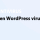 Featured image for Een WordPress virus herkennen in category ANTIVIRUS