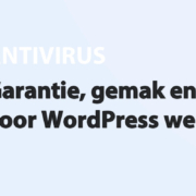 Featured image for Garantie, gemak en zekerheid voor WordPress websites in category ANTIVIRUS