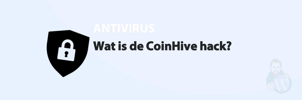 Featured image for Wat is de CoinHive hack? in category ANTIVIRUS