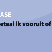 Featured image for Betaal ik vooruit of achteraf? in category BASE