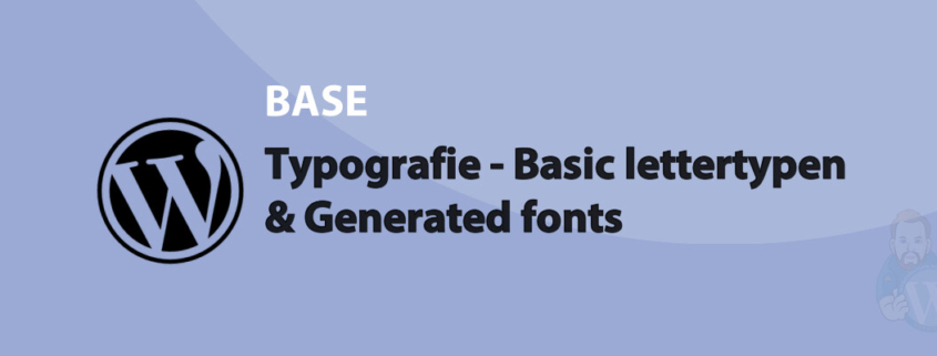 Featured image for Typografie - Basic lettertypen & Generated fonts in category BASE