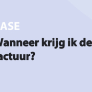 Featured image for Wanneer krijg ik de eerste factuur? in category BASE