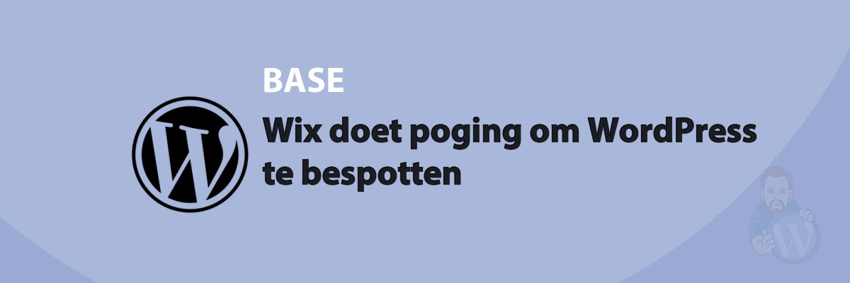 Featured image for Wix doet poging om WordPress te bespotten in category BASE