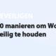 Featured image for 10 manieren om WordPress veilig te houden in category BEVEILIGEN