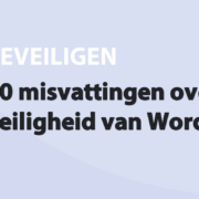 Featured image for 10 misvattingen over de veiligheid van WordPress in category BEVEILIGEN