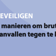 Featured image for 5 manieren om brute force aanvallen tegen te houden in category BEVEILIGEN