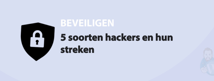 Featured image for 5 soorten hackers en hun streken in category BEVEILIGEN