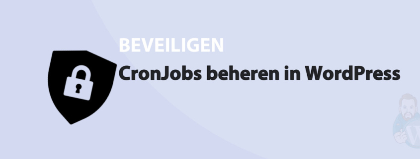 Featured image for CronJobs beheren in WordPress in category BEVEILIGEN