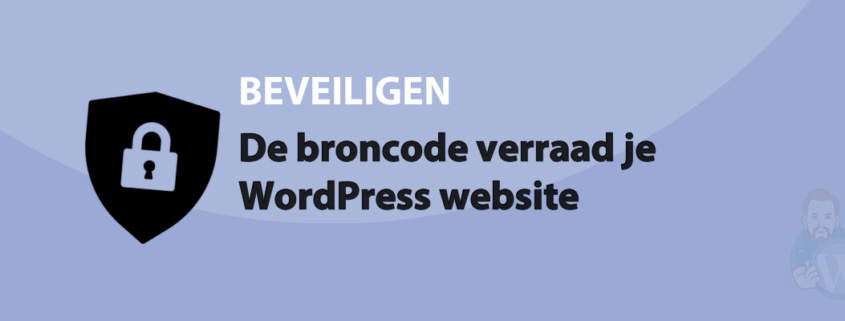 Featured image for De broncode verraad je WordPress website in category BEVEILIGEN