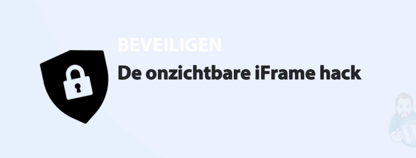 Featured image for De onzichtbare iFrame hack in category BEVEILIGEN