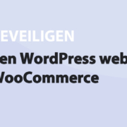 Featured image for Een WordPress webshop met WooCommerce in category BEVEILIGEN