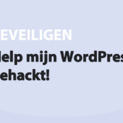 Featured image for Help mijn WordPress is gehackt! in category BEVEILIGEN