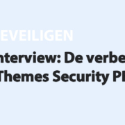 Featured image for Interview: De verbeterde iThemes Security PRO NL in category BEVEILIGEN