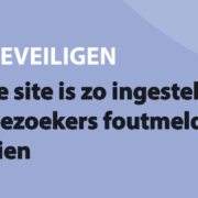 Featured image for Je site is zo ingesteld dat bezoekers foutmeldingen kunnen zien in category BEVEILIGEN