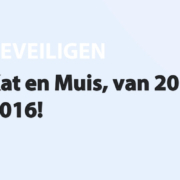 Featured image for Kat en Muis, van 2015 naar 2016! in category BEVEILIGEN