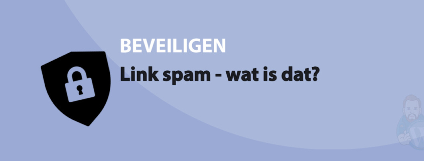 Featured image for Link spam - wat is dat? in category BEVEILIGEN