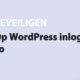 Featured image for Op WordPress inloggen doe je zo in category BEVEILIGEN