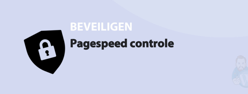 Featured image for Pagespeed controle in category BEVEILIGEN