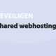 Featured image for Shared webhosting in category BEVEILIGEN