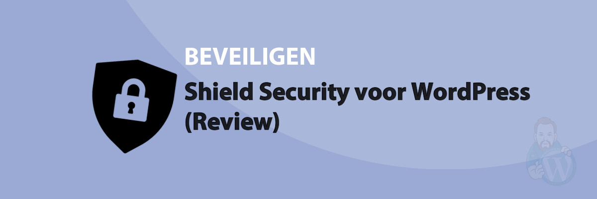 Featured image for Shield Security voor WordPress (Review) in category BEVEILIGEN