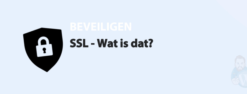 Featured image for SSL - Wat is dat? in category BEVEILIGEN