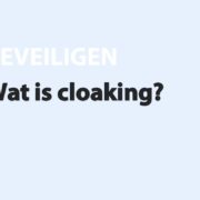 Featured image for Wat is cloaking? in category BEVEILIGEN