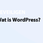 Featured image for Wat is WordPress? in category BEVEILIGEN