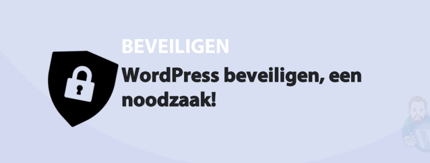 Featured image for WordPress beveiligen, een noodzaak! in category BEVEILIGEN