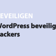 Featured image for WordPress beveiligen tegen hackers in category BEVEILIGEN