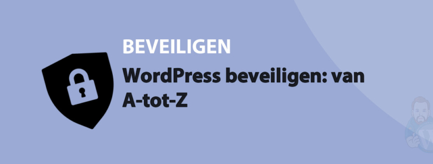 Featured image for WordPress beveiligen: van A-tot-Z in category BEVEILIGEN