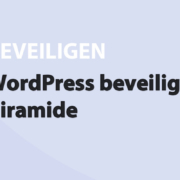 Featured image for WordPress beveiliging - De piramide in category BEVEILIGEN