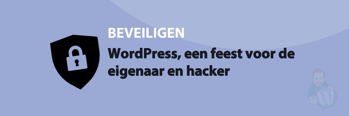 Featured image for WordPress, een feest voor de eigenaar en hacker in category BEVEILIGEN