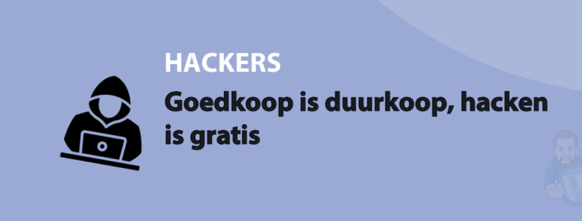 Featured image for Goedkoop is duurkoop, hacken is gratis in category HACKERS
