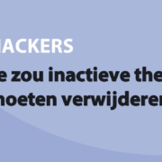 Featured image for Je zou inactieve thema's moeten verwijderen in category HACKERS