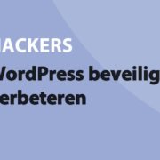 Featured image for WordPress beveiliging verbeteren in category HACKERS