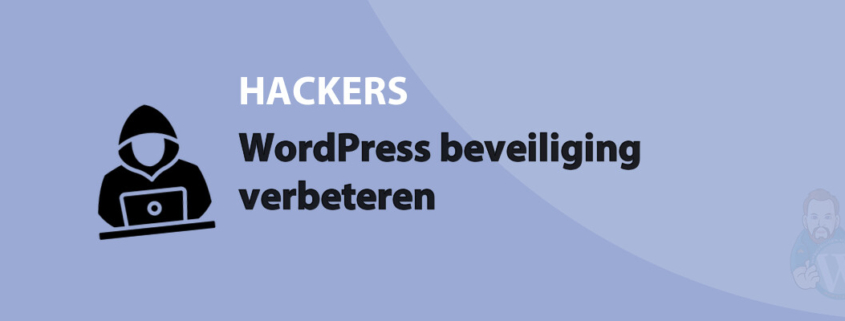 Featured image for WordPress beveiliging verbeteren in category HACKERS