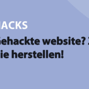 Featured image for Gehackte website? Zo kunt je die herstellen! in category HACKS