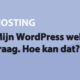 Featured image for Mijn WordPress website is traag. Hoe kan dat? in category HOSTING