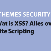 Featured image for Wat is XSS? Alles over: Cross Site Scripting in category ITHEMES SECURITY