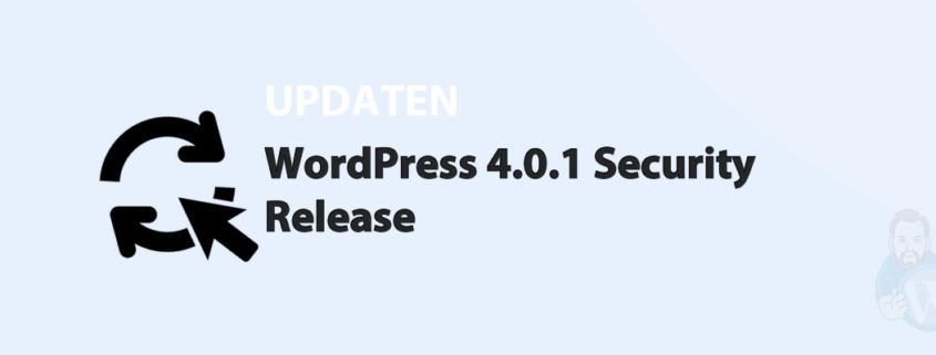 Featured image for WordPress 4.0.1 Security Release in category UPDATEN