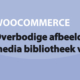 Featured image for Overbodige afbeeldingen uit je media bibliotheek verwijderen in category WOOCOMMERCE